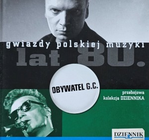 Gwiazdy polskiej muzyki lat 80. - Obywatel G.C. - CD wyd. 2007