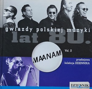Gwiazdy polskiej muzyki lat 80. - Maanam vol. 2 - CD wyd. 2007