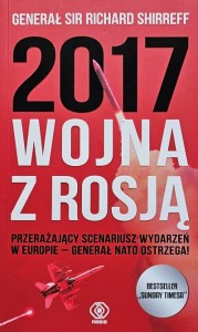 Richard Shirreff - 2017: Wojna z Rosją