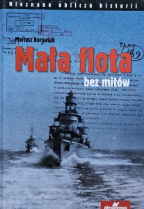 Mariusz Borowiak - Mała flota bez mitów