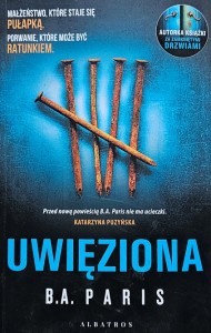 B. A. Paris - Uwięziona