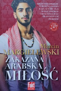 Marcin Margielewski - Zakazana arabska miłość