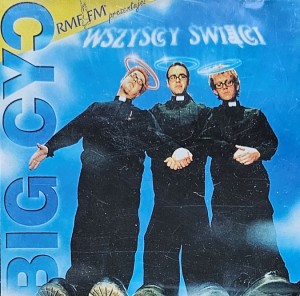 Big Cyc - Wszyscy święci - CD wyd. 1999