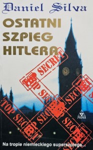 Daniel Silva - Ostatni szpieg Hitlera