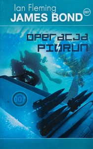 Ian Fleming - James Bond 007 - Operacja Piorun