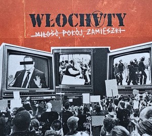 Włochaty - Miłość, pokój, zamieszki - CD wyd. 2023