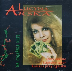 Lucyna Arska - Na cygańską nutę - CD wyd. 1998