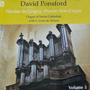 David Ponsford - Nicolas De Grigny - French Organ Music, Volume 5 - 2CD wyd. 2017