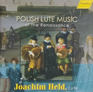 Joachim Held - Polish Lute Music of the Renaissance - CD wyd. 2019