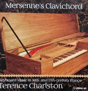 Terence Charlston - Mersenne’s Clavichord - CD wyd. 2015