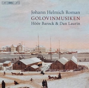 Hoor Barock & Dan Laurin - Johan Helmich Roman: Golovinmusiken - CD wyd. 2019