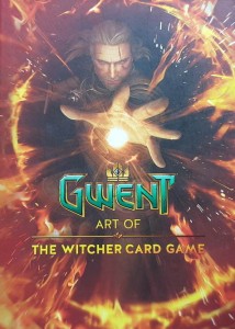 Gwent - The Art of the Witcher Card Game