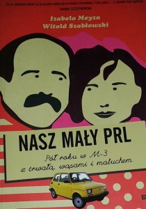 Meyza, Szabłowski - Nasz mały PRL