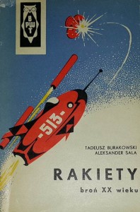 Burakowski, Sala - Rakiety broń XX wieku