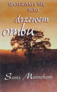 Montefiore - Spotkamy się pod drzewem ombu