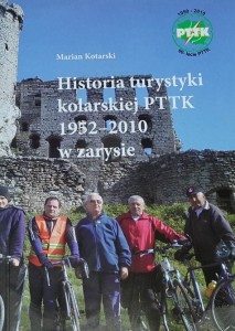Kotarski - Historia turystyki kolarskiej PTTK 1952 - 2010 w zarysie