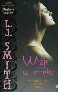Smith - Wizje w mroku - Tajemnicza moc, Opętany, Pasja