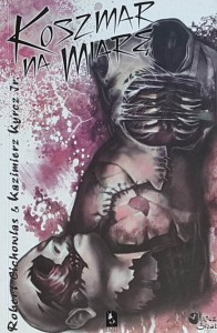 Cichowlas, Kyrcz Jr. - Koszmar na miarę