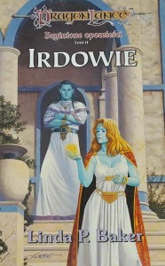 Dragonlance - Zaginione opowieści 2 - Baker - Irdowie