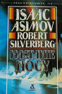 Asimov, Silverberg - Nastanie nocy
