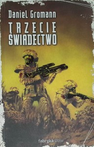 Gromann - Trzecie świadectwo