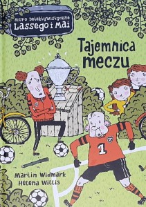 Widmark, Willis - Biuro detektywistyczne Lassego i Mai - Tajemnica meczu