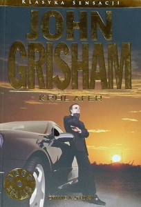 Grisham - Król afer