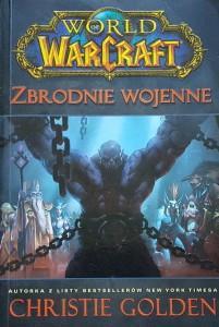 World of WarCraft - Golden - Zbrodnie wojenne