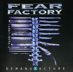 Fear Factory ‎- Demanufacture - cd wyd. 1995