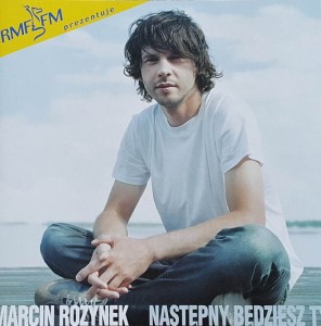 Marcin Rozynek - Następny Będziesz Ty