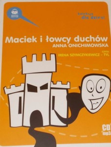 Onichimowska - Maciek i łowcy duchów - audiobook