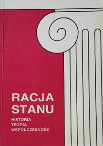 Olszewski - Racja stanu - historia teoria współczesność