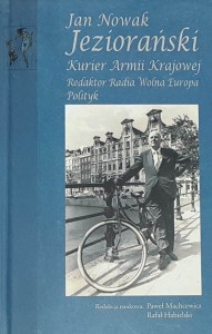 Jeziorański - Kurier Armii Krajowej - Redaktor Radia Wolna Europa