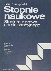 Pruszyński - Stopnie naukowe studium z prawa administracyjnego
