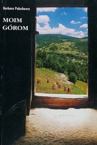 Paluchowa - Moim górom