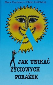 Goulston, Goldberg - Jak unikać życiowych porażek
