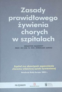 Zasady prawidłowego żywienia chorych w szpitalach