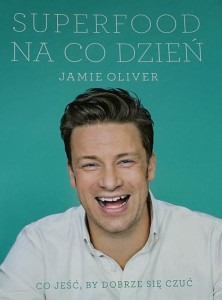 Oliver - Superfood na co dzień - co jeść by dobrze się czuć