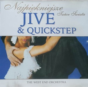 The West End Orchestra - Najpiękniejsze tańce świata - Jive & quickstep