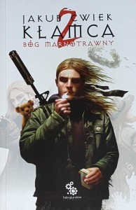 Ćwiek - Kłamca tom 2 - Bóg marnotrawny