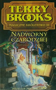 Brooks - Magiczne Królestwo III - Nadworny czarodziej
