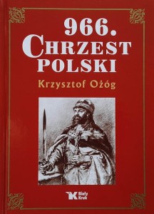 Ożóg - 966. Chrzest polski