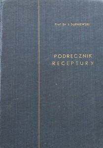 Supniewski - Podręcznik receptury - wyd. 1939
