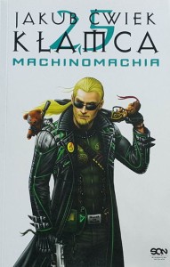 Ćwiek - Kłamca 2,5 - Machinomachia