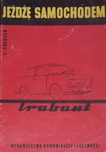 Preusch - Jeżdżę samochodem Trabant 500, 600, 601