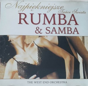 The West End Orchestra - Najpiękniejsze tańce świata - Rumba & samba