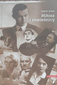 Wyka - Miłosz i rówieśnicy