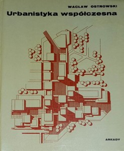 Ostrowski - Urbanistyka współczesna