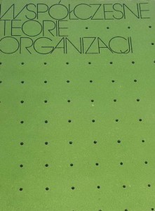 Koźmiński - Współczesne teorie organizacji