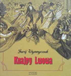 Wynnyczuk - Knajpy Lwowa